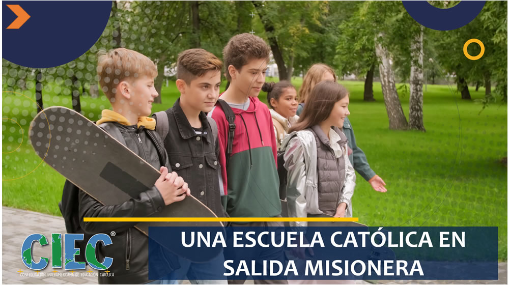 una escuela católica en salida misionera