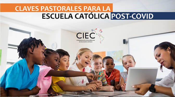180. CLAVES PASTORALES PARA LA ESCUELA CATOLICA POST-COVID