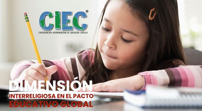 215. DIMENSIÓN INTERELIGIOSA EN EL PACTO EDUCATIVO GLOBAL