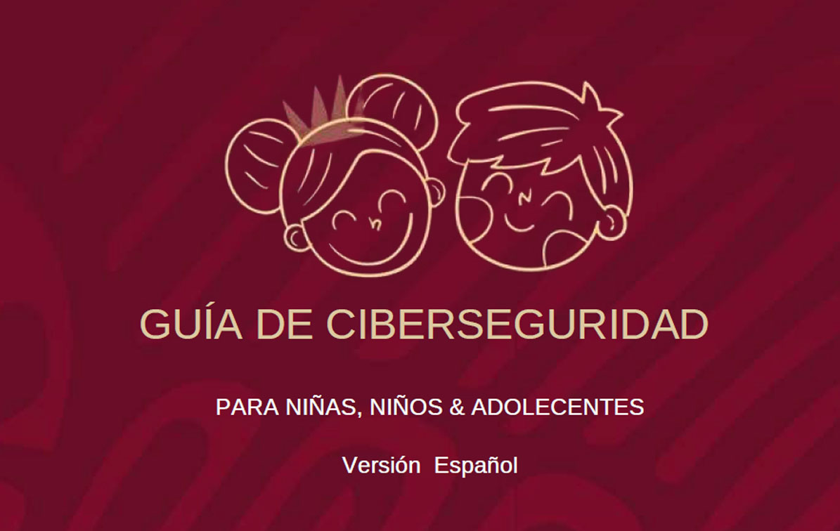 Guia Ciberseguridad para Niños, Niñas y Adolescentes