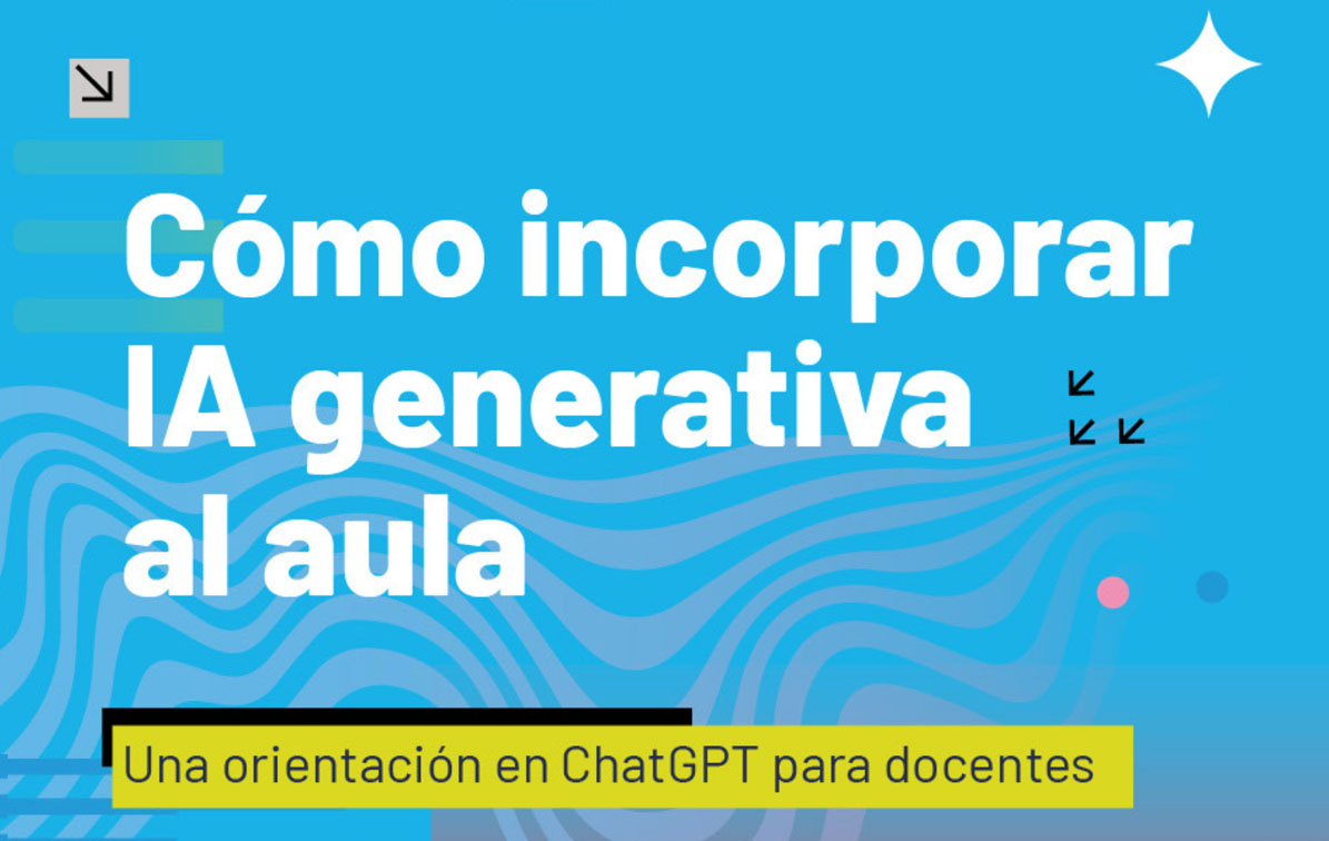 Cómo incorporar IA generativa al aula