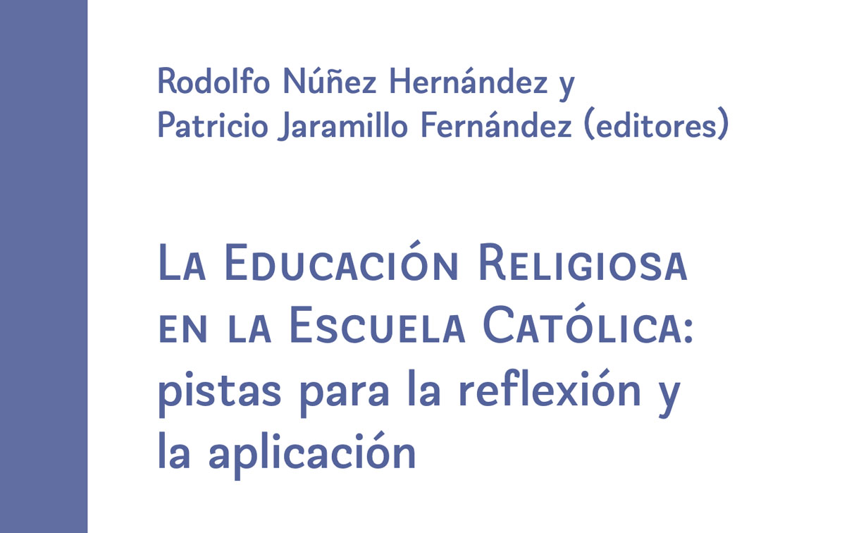 La Educación Religiosa en la Escuela Católica: pistas para la reflexión y la aplicación
