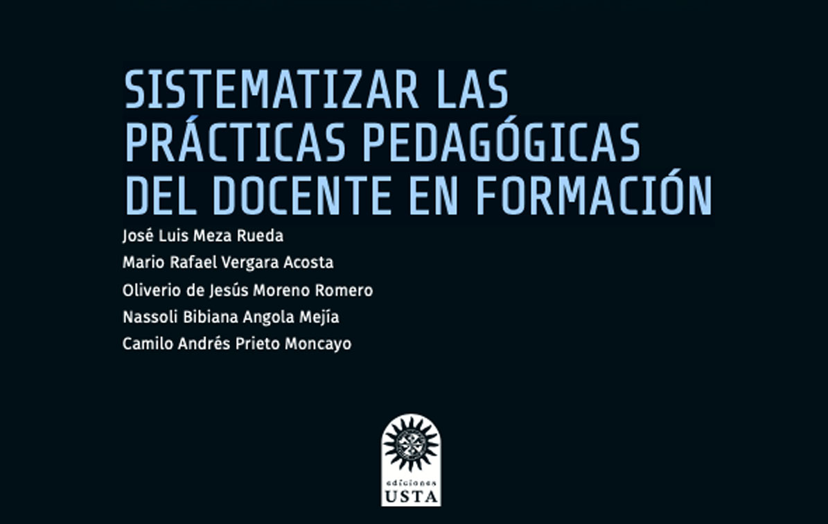 Sistematizar las prácticas pedagógicas del docente en formación