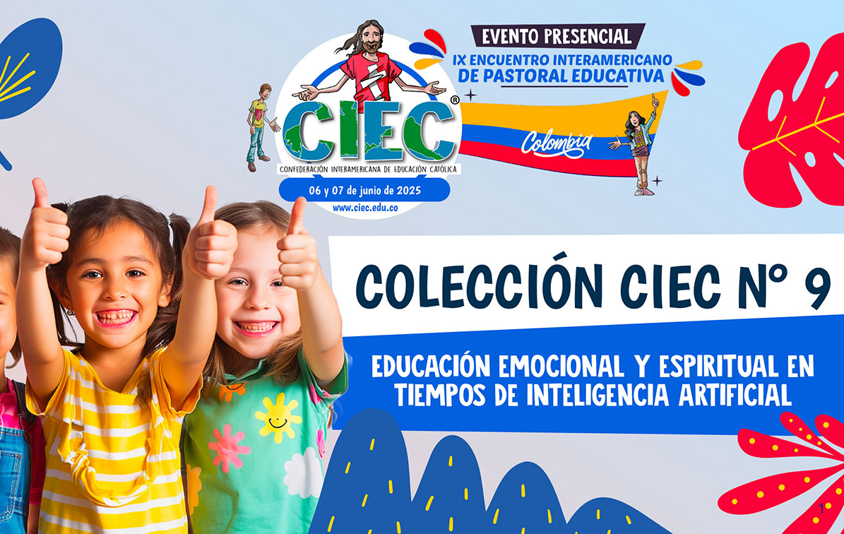 Educación emocional y espiritual en tiempos de inteligencia artificial – Colección CIEC Nº9
